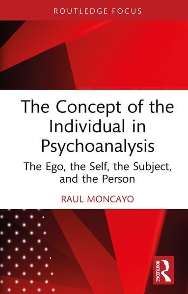 Produktbild: The Concept of the Individual in Psychoanalysis