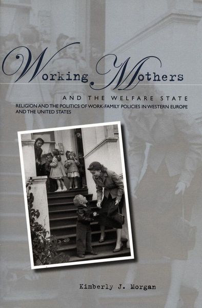 Produktbild: Working Mothers and the Welfare State