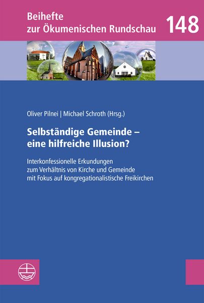 Produktbild: Selbst&auml;ndige Gemeinde &ndash; eine hilfreiche Illusion?
