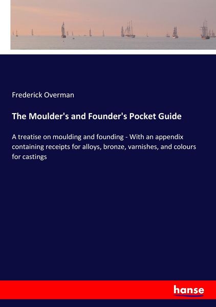 Produktbild: The Moulder's and Founder's Pocket Guide