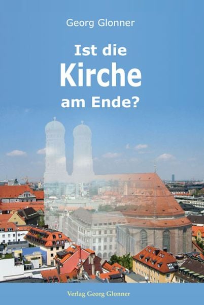Produktbild: Ist die Kirche am Ende?