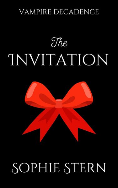 Produktbild: The Invitation (Vampire Decadence, #0.5)