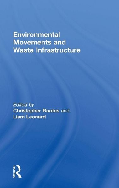 Produktbild: Environmental Movements and Waste Infrastructure