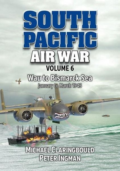 Produktbild: South Pacific Air War Volume 6