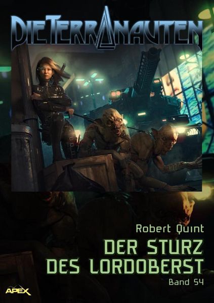 Produktbild: Die Terranauten, Band 54: der Sturz des Lordoberst