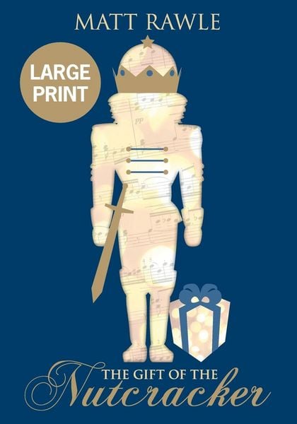 Produktbild: The Gift of the Nutcracker [Large Print]