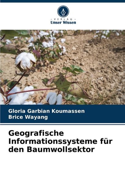 Produktbild: Geografische Informationssysteme f&uuml;r den Baumwollsektor
