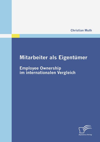 Produktbild: Mitarbeiter als Eigent&uuml;mer - Employee Ownership im internationalen Vergleich
