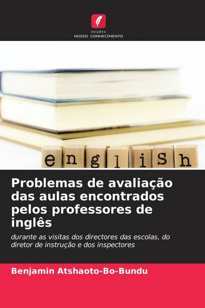 Produktbild: Problemas de avalia&ccedil;&atilde;o das aulas encontrados pelos professores de ingl&ecirc;s