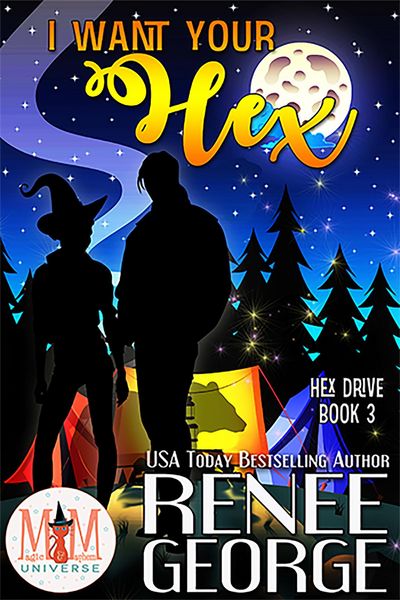 Produktbild: I Want Your Hex: Magic and Mayhem Universe (Hex Drive, #3)