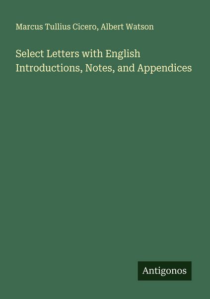 Produktbild: Select Letters with English Introductions, Notes, and Appendices