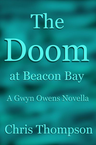 Produktbild: The Doom at Beacon Bay (A Gwyn Owens Novella, #1)