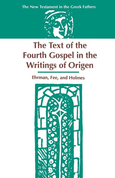 Produktbild: The Text of the Fourth Gospel in the Writings of Origen