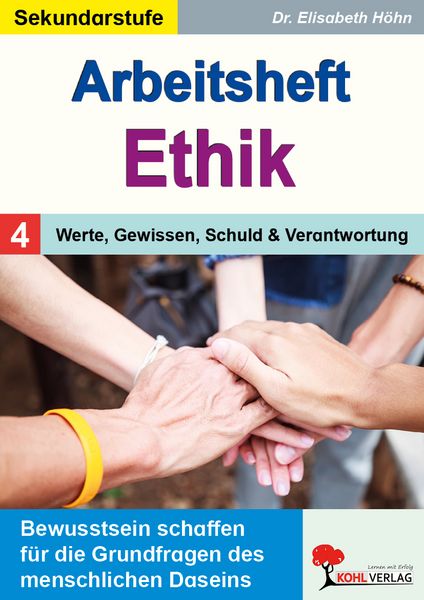 Produktbild: Arbeitsheft Ethik / Band 4:Werte, Gewissen, Schuld und Verantwortung