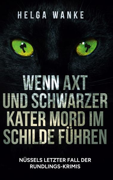 Produktbild: Wenn Axt und schwarzer Kater Mord im Schilde f&uuml;hren
