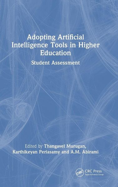 Produktbild: Adopting Artificial Intelligence Tools in Higher Education