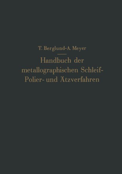Produktbild: Handbuch der metallographischen Schleif-Polier- und &Auml;tzverfahren