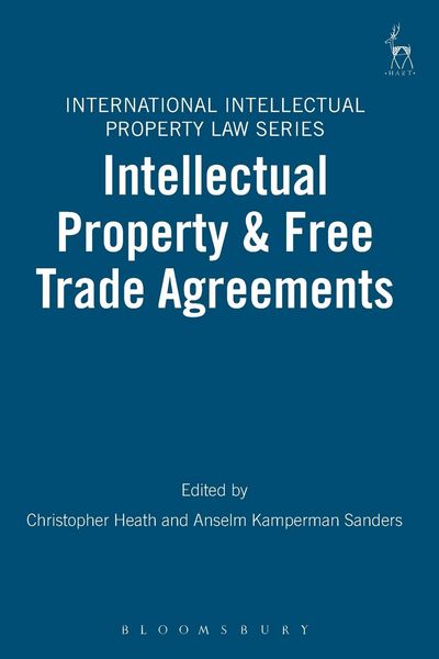 Produktbild: Intellectual Property and Free Trade Agreements