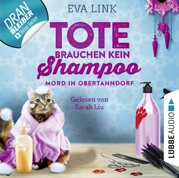 Produktbild: Mord in Obertanndorf - Tote brauchen kein Shampoo - Allg&auml;u-Krimi, Teil 1