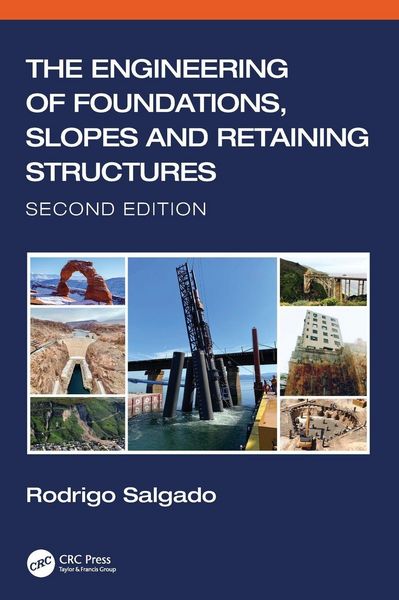 Produktbild: The Engineering of Foundations, Slopes and Retaining Structures