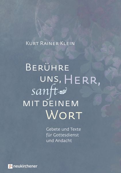 Produktbild: Ber&uuml;hre uns, Herr, sanft mit deinem Wort