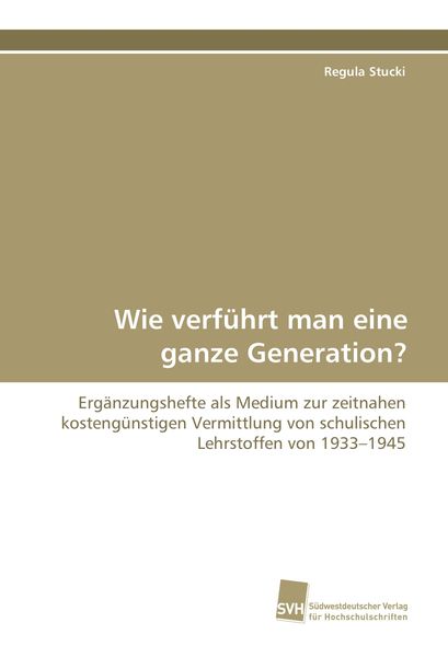 Produktbild: Wie verf&uuml;hrt man eine ganze Generation?
