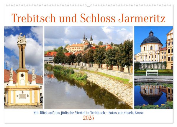 Trebitsch und Schloss Jarmeritz (Wandkalender 2025 DIN A2 quer), CALVENDO Monatskalender