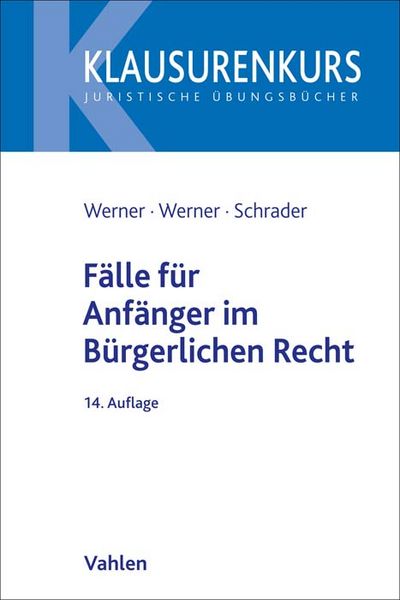 Produktbild: Klausurenkurs / F&auml;lle f&uuml;r Anf&auml;nger im B&uuml;rgerlichen Recht