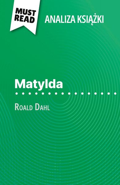 Produktbild: Matylda ksi&iquest;&iquest;ka Roald Dahl (Analiza ksi&iquest;&iquest;ki)