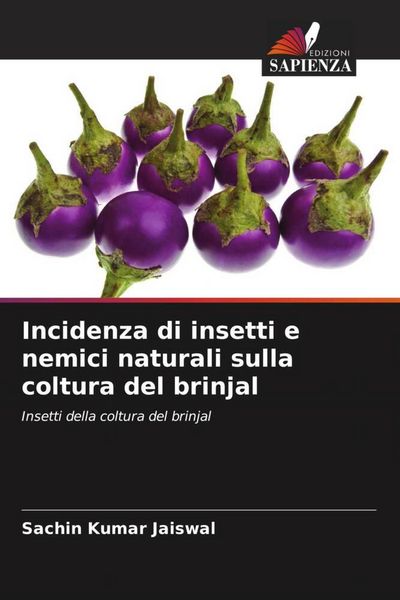 Produktbild: Incidenza di insetti e nemici naturali sulla coltura del brinjal