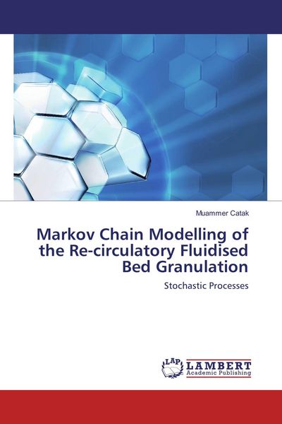Produktbild: Markov Chain Modelling of the Re-circulatory Fluidised Bed Granulation
