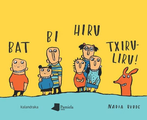 Produktbild: Bat bi hiru txiruliru!