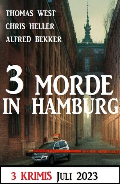 Produktbild: 3 Morde in Hamburg Juli 2023: 3 Krimis
