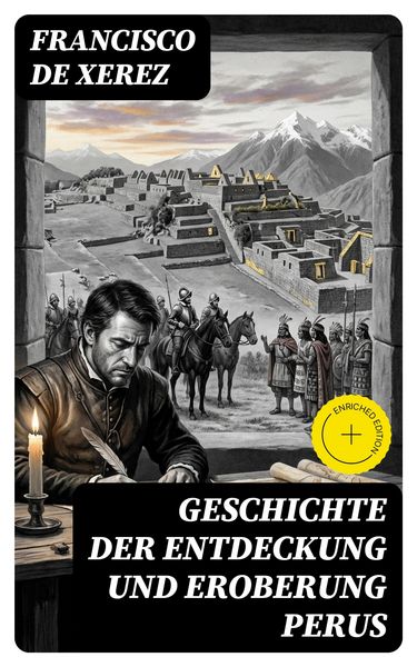 Produktbild: Geschichte der Entdeckung und Eroberung Perus