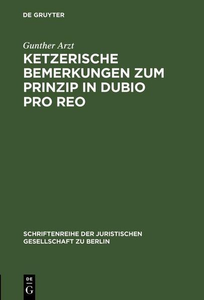 Produktbild: Ketzerische Bemerkungen zum Prinzip in dubio pro reo