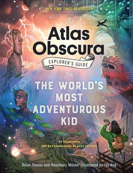 Produktbild: The Atlas Obscura Explorer's Guide for the World's Most Adventurous Kid