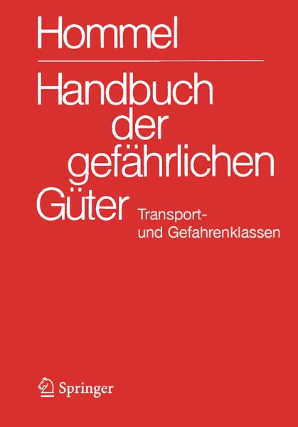 Produktbild: Handbuch der gef&auml;hrlichen G&uuml;ter. Transport- und Gefahrenklassen Neu