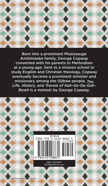 Produktbild: The Life, History and Travels of Kah-Ge-Ga-Gah-Bowh