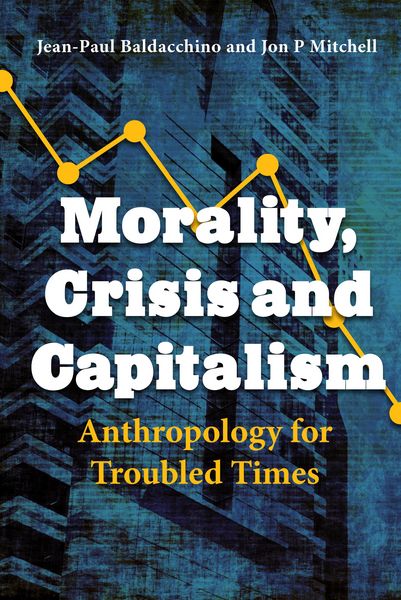 Produktbild: Morality, Crisis and Capitalism