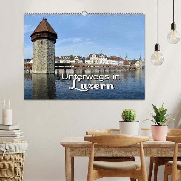 Produktbild: Unterwegs in Luzern (Wandkalender 2026 DIN A2 quer), CALVENDO Monatskalender