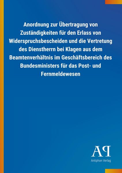 Produktbild: Anordnung zur &Uuml;bertragung von Zust&auml;ndigkeiten f&uuml;r den Erlass