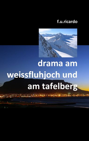 Produktbild: Drama am Weissfluhjoch und am Tafelberg