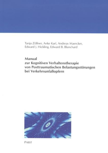 Produktbild: Manual zur Kognitiven Verhaltenstherapie von Posttraumatischen Belastungsstörungen bei Verkehrsunfallopfern