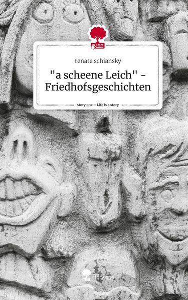 Produktbild: "a scheene Leich" - Friedhofsgeschichten. Life is a Story - story.one