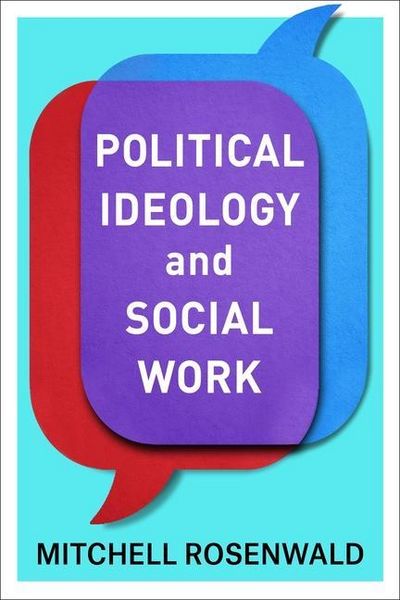 Produktbild: Rosenwald, M: Political Ideology and Social Work