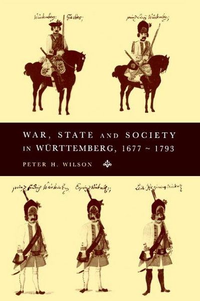 Produktbild: War, State and Society in Wurttemberg, 1677 1793