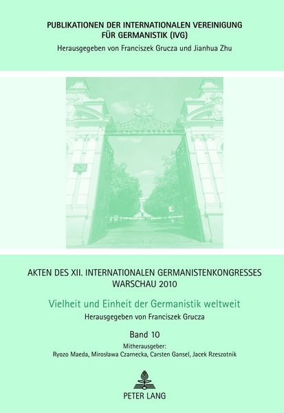 Produktbild: Akten des XII. Internationalen Germanistenkongresses Warschau 2010- Vielheit und Einheit der Germanistik weltweit