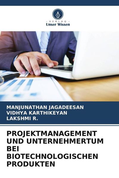 Produktbild: Projektmanagement und Unternehmertum bei Biotechnologischen Produkten
