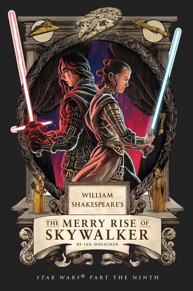 Produktbild: William Shakespeare's The Merry Rise of Skywalker: Star Wars Part the Ninth