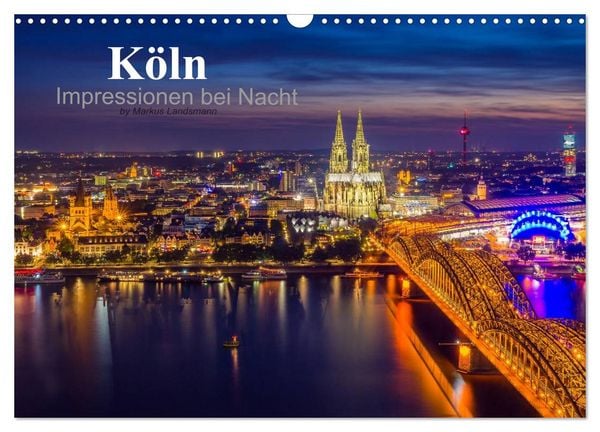 Produktbild: K&ouml;ln Impressionen bei Nacht (Wandkalender 2026 DIN A3 quer), CALVENDO Monatskalender